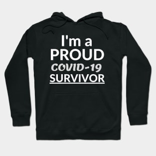 I'm a proud COVID-19 survivor Hoodie